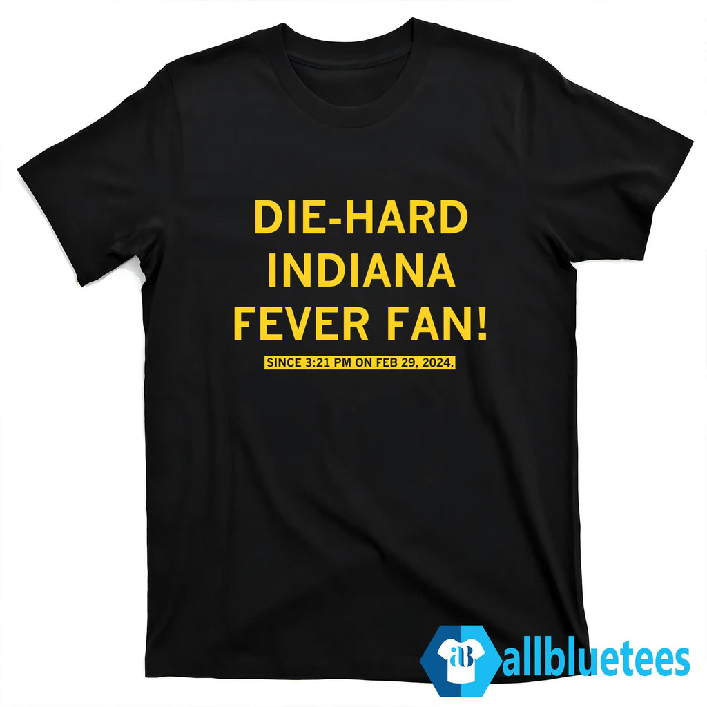 Die-Hard Indiana Fever Fan Shirt