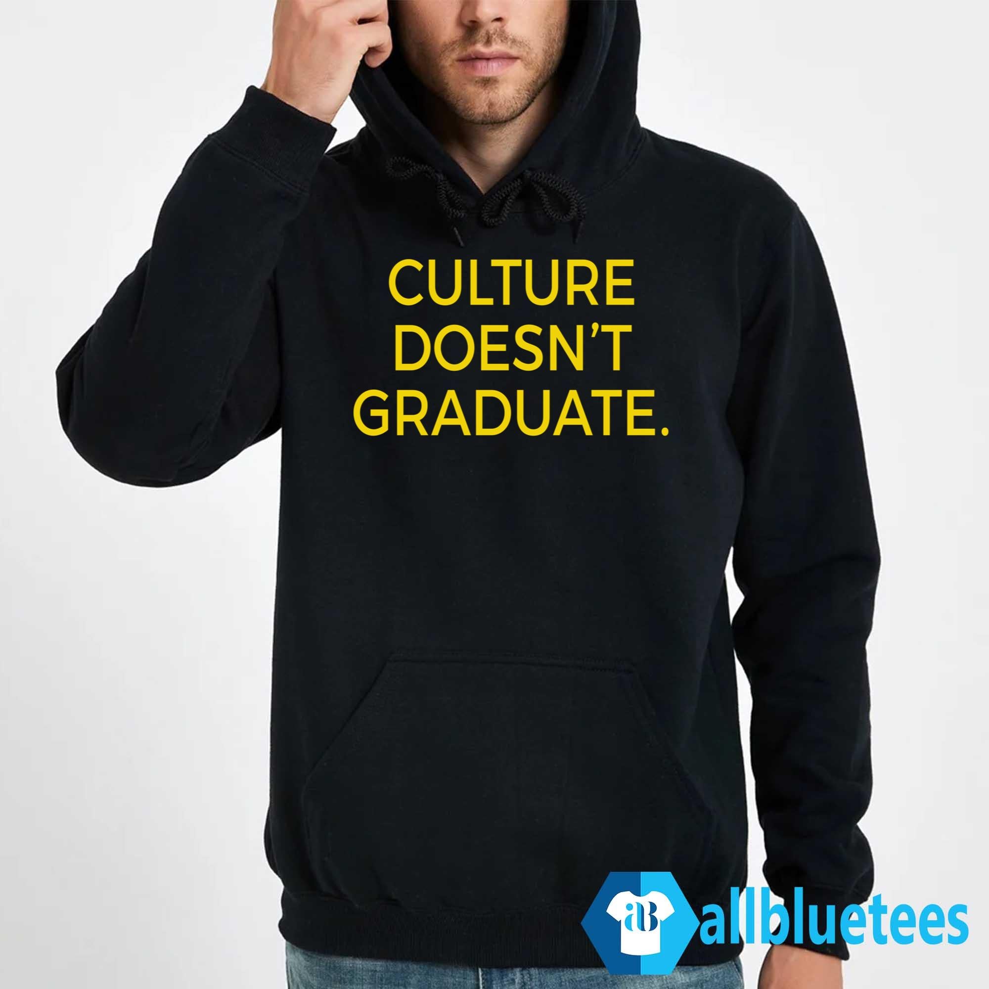 Iowa Culture Doesn’t Graduate Shirt
