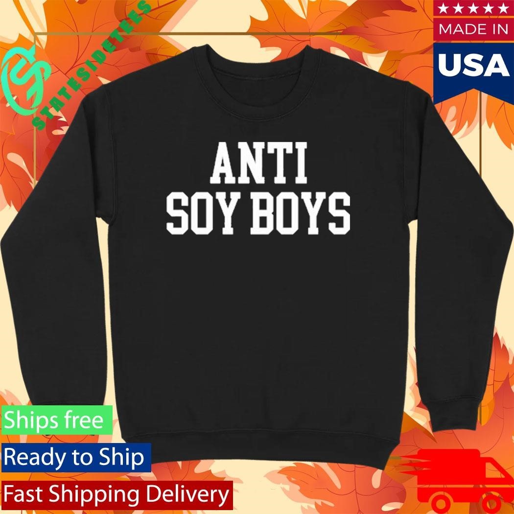 Isabella Maria Deluca Anti Soy Boys Shirt
