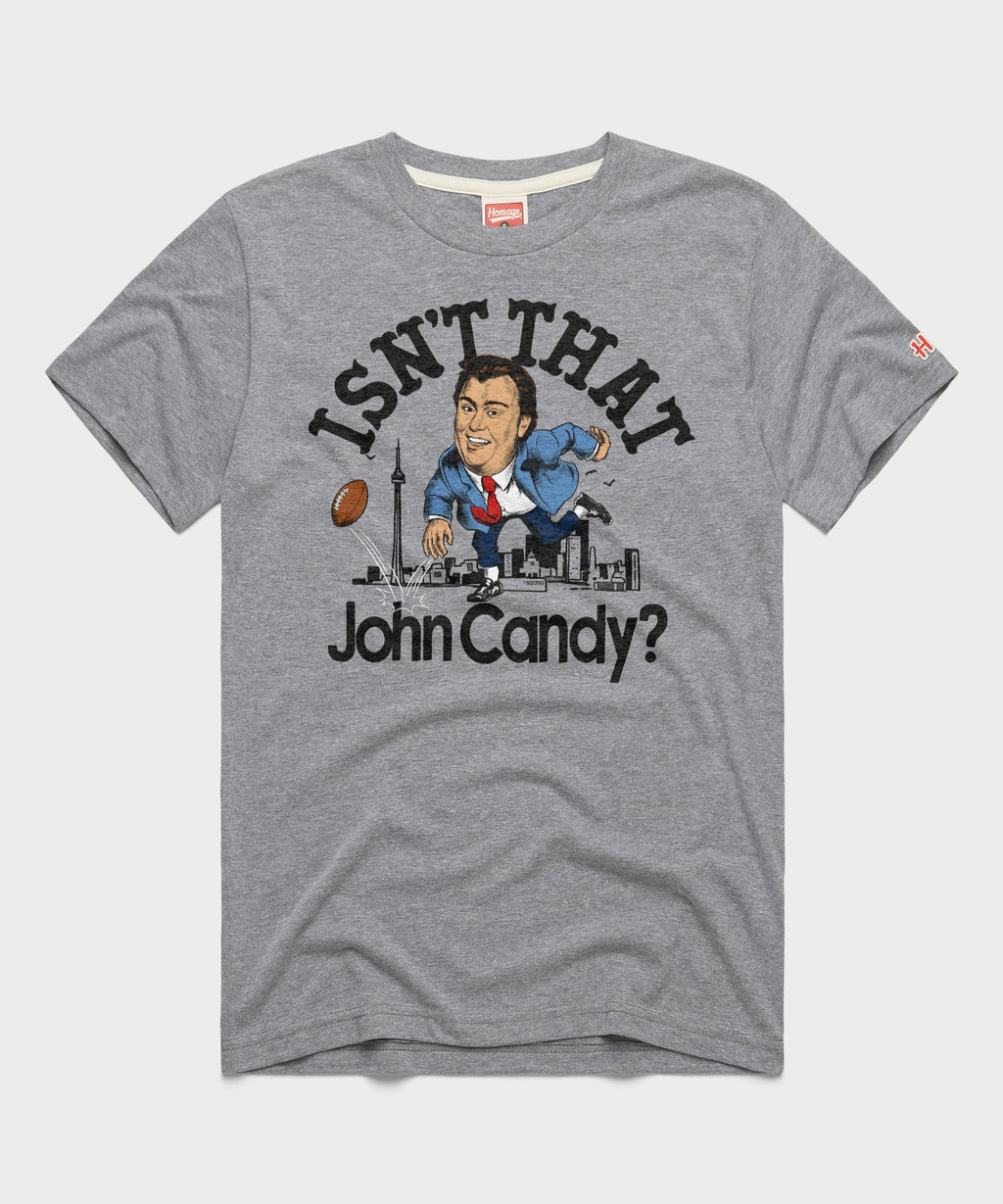 Isn't That John Candy?
