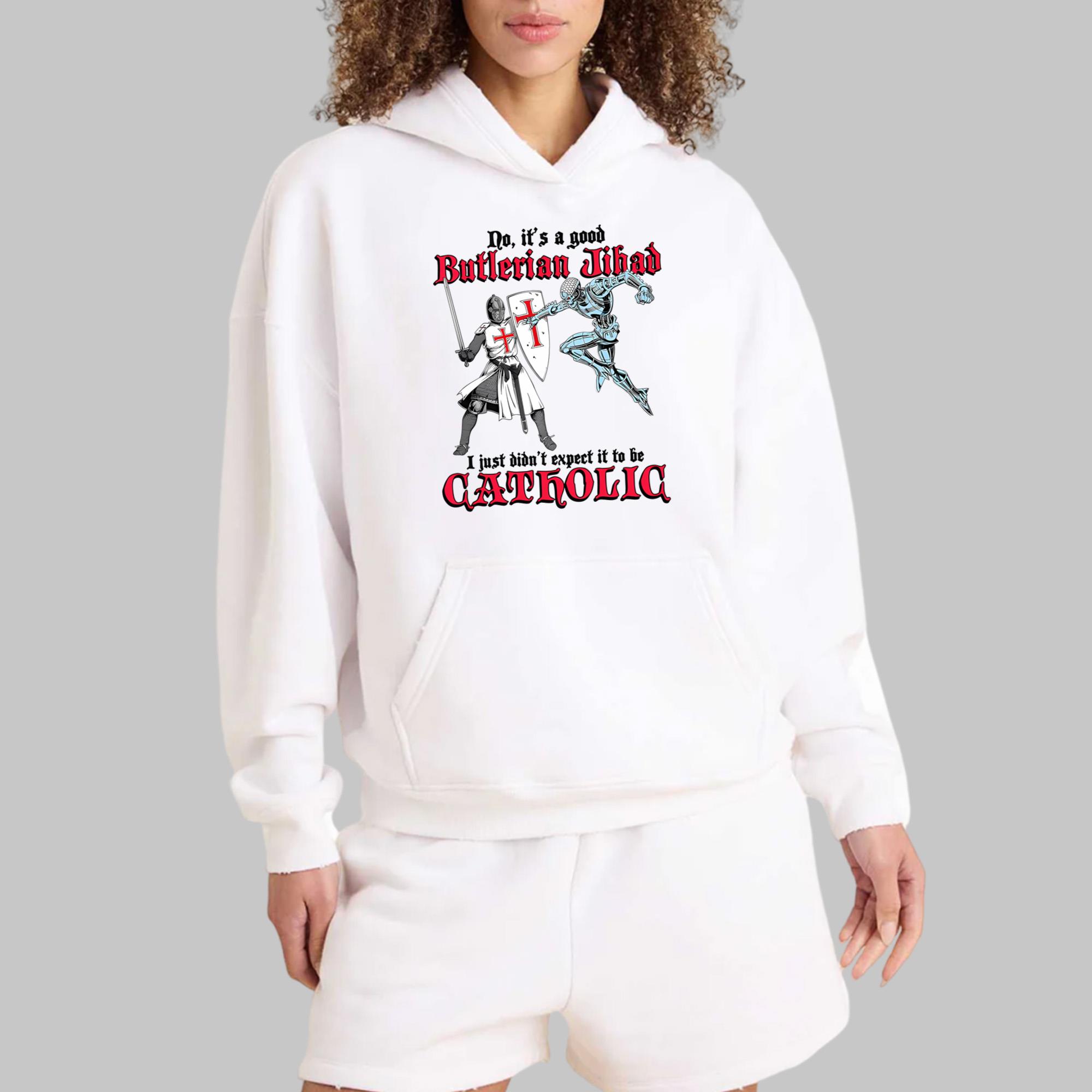 It’s A Good Butlerian Jihad I Just Didn’t Expect It To Be Catholic Shirt
