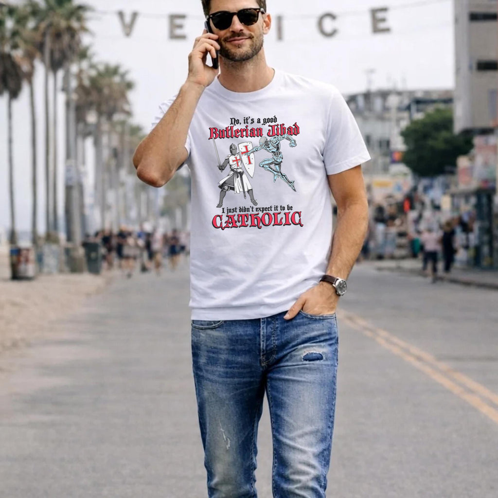 It’s A Good Butlerian Jihad I Just Didn’t Expect It To Be Catholic Shirt