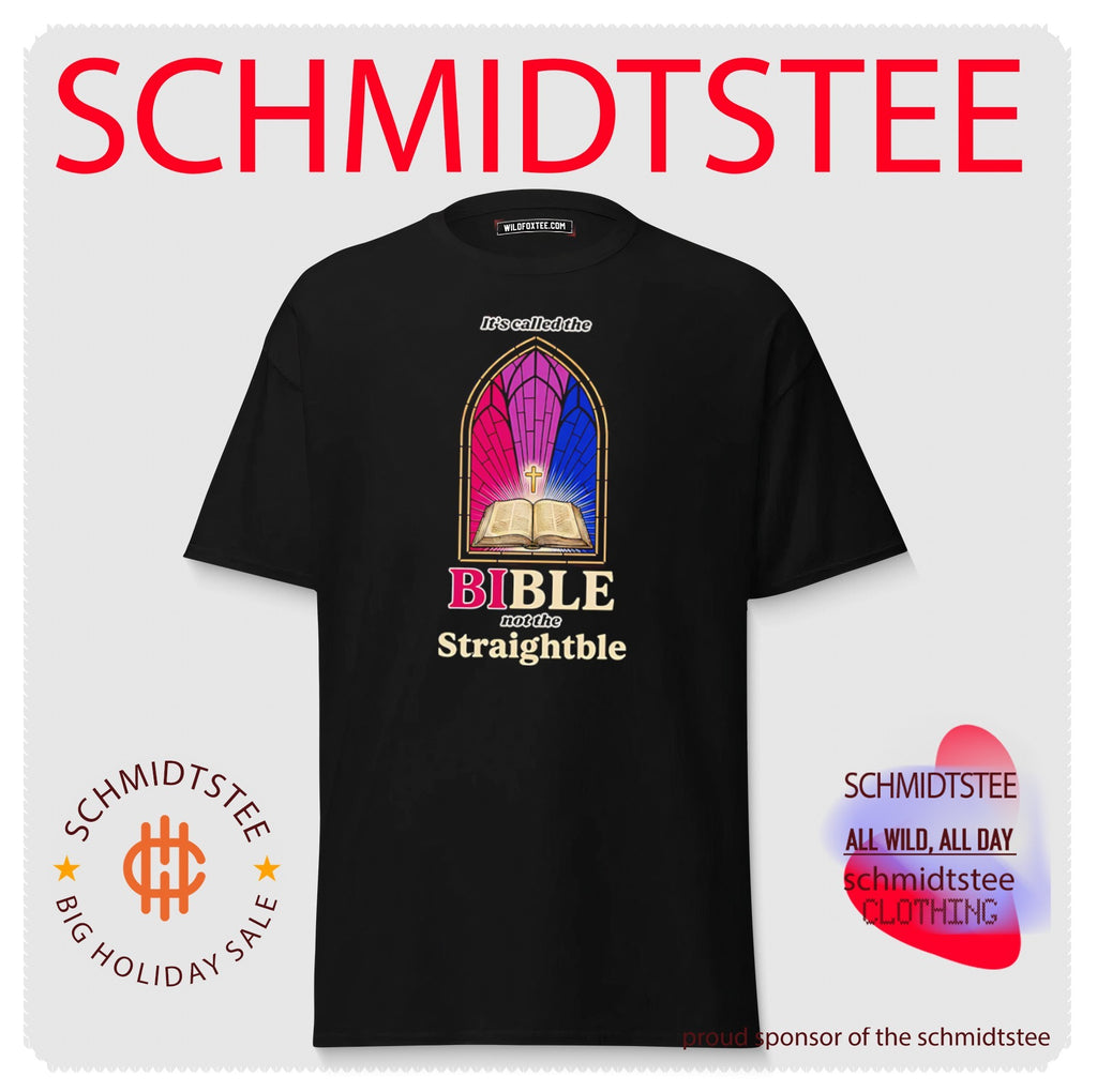 It’s Called the Bible Not the Straightble shirt