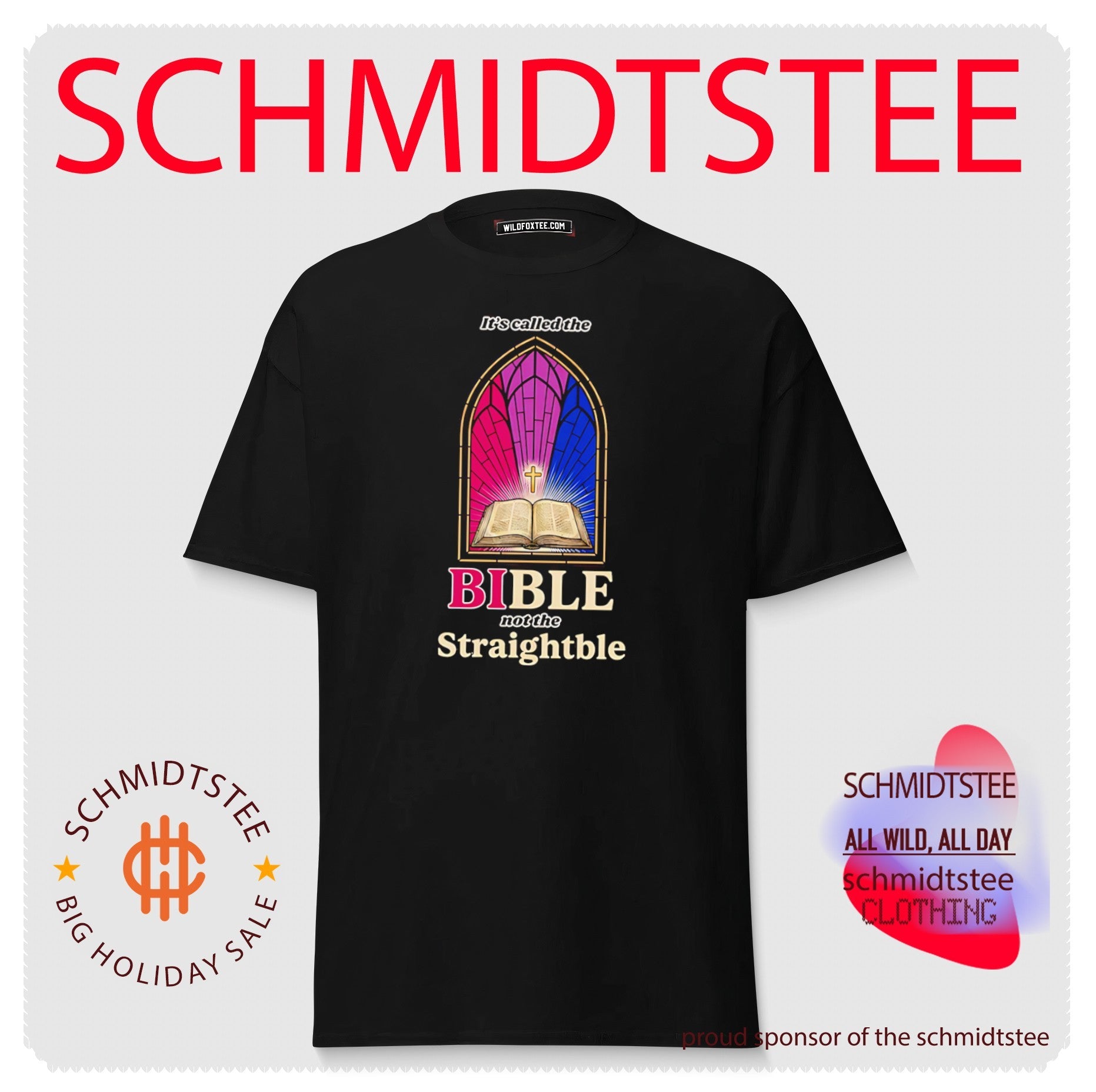 It’s Called the Bible Not the Straightble shirt
