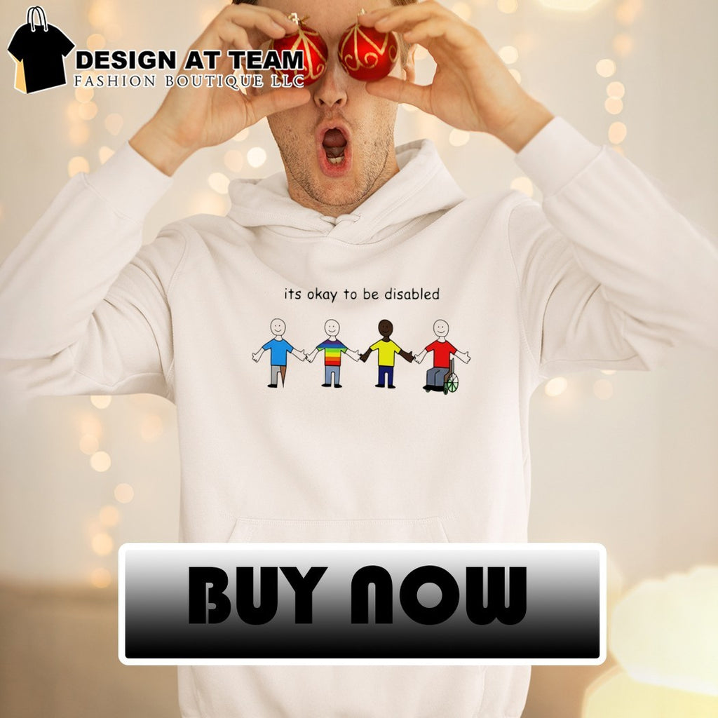 It’s okay to be disabled paint shirt