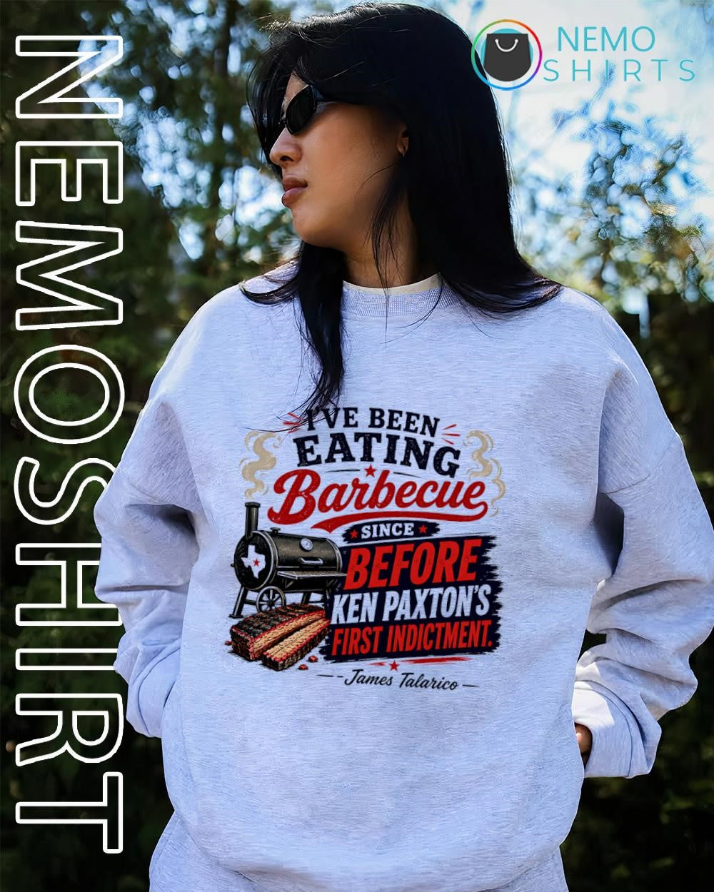 I’ve been eating Barbecue since before Ken Paxton’s first indictment James Talarico said shirt