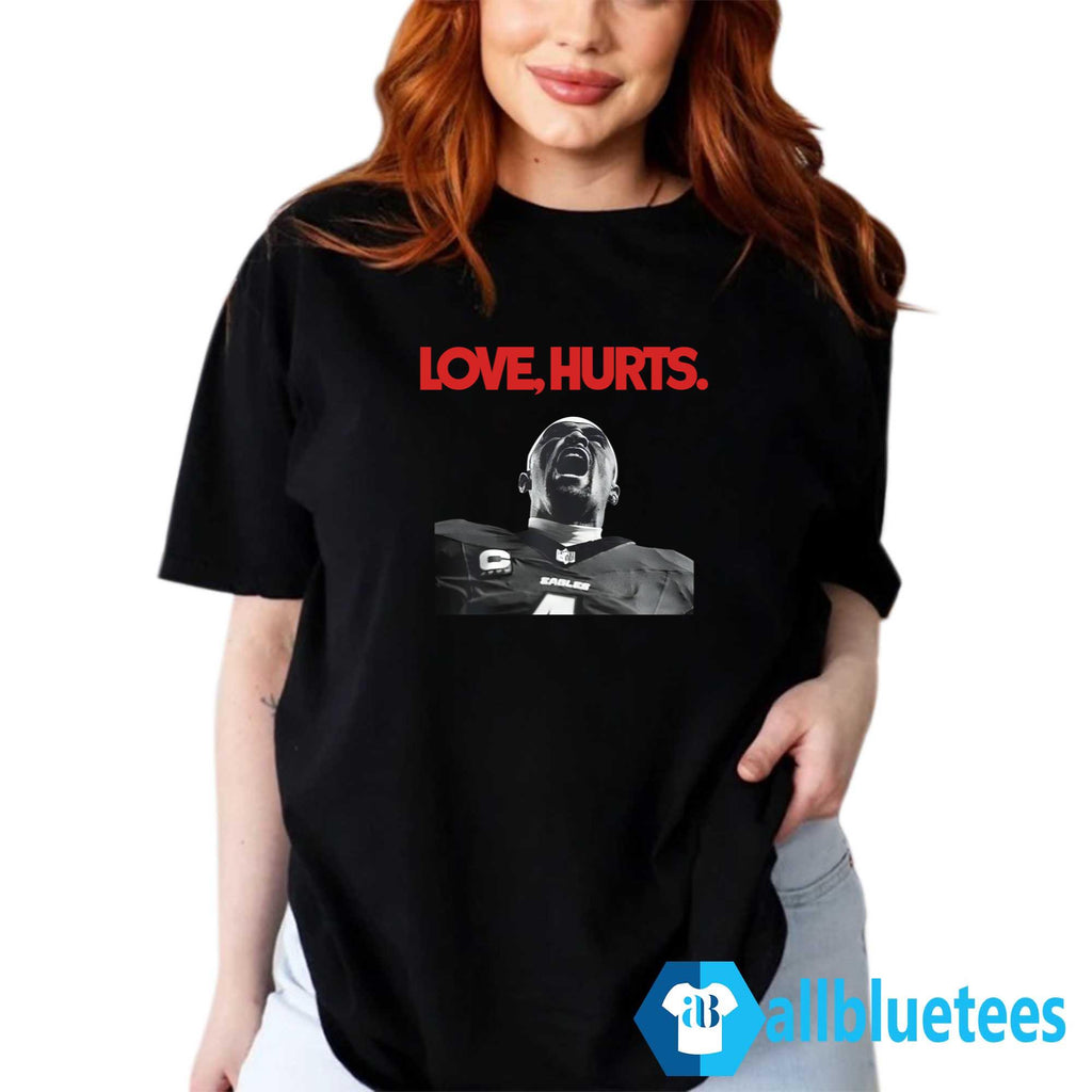 Jalen Hurts Love Hurts Shirt