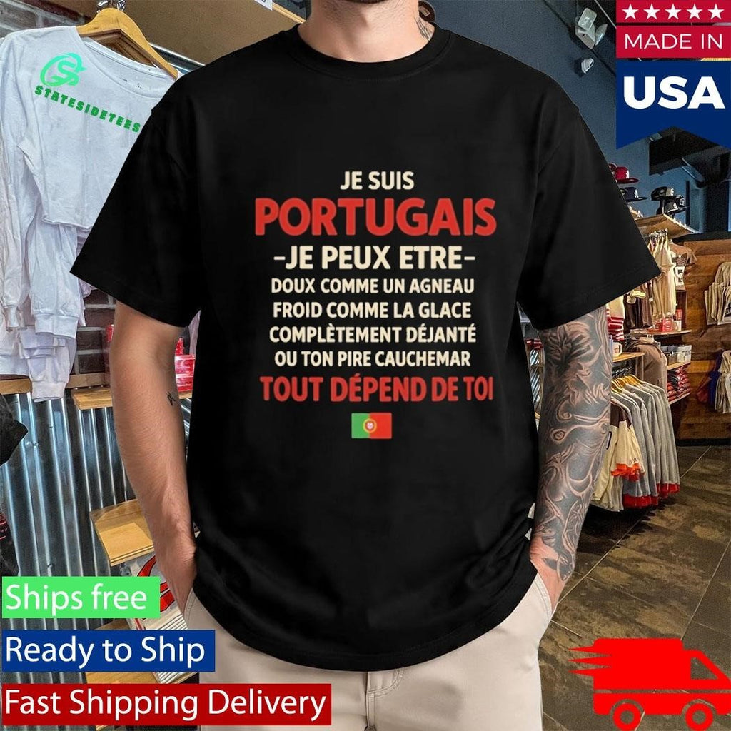 Je Suis Portugais Funny Quote Shirt