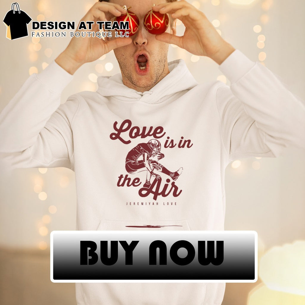 Jeremiyah Love Arizona Cardinals Love Is In The Air shirt