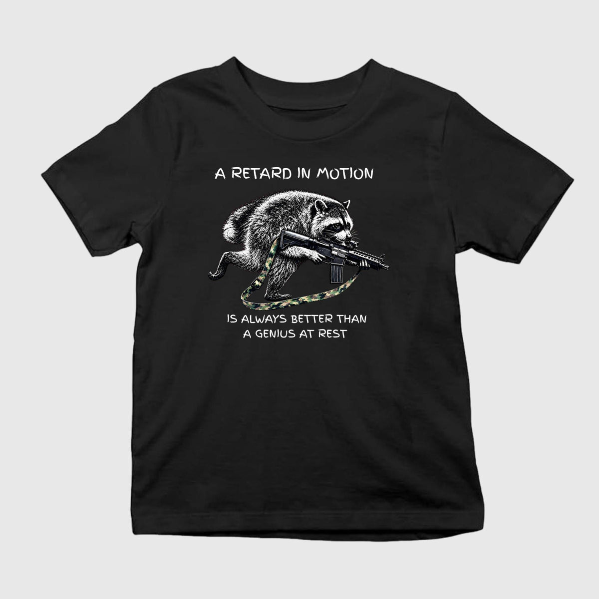Jimothy A Retard In Motion Is Always Better Than A Genius At Rest Shirt