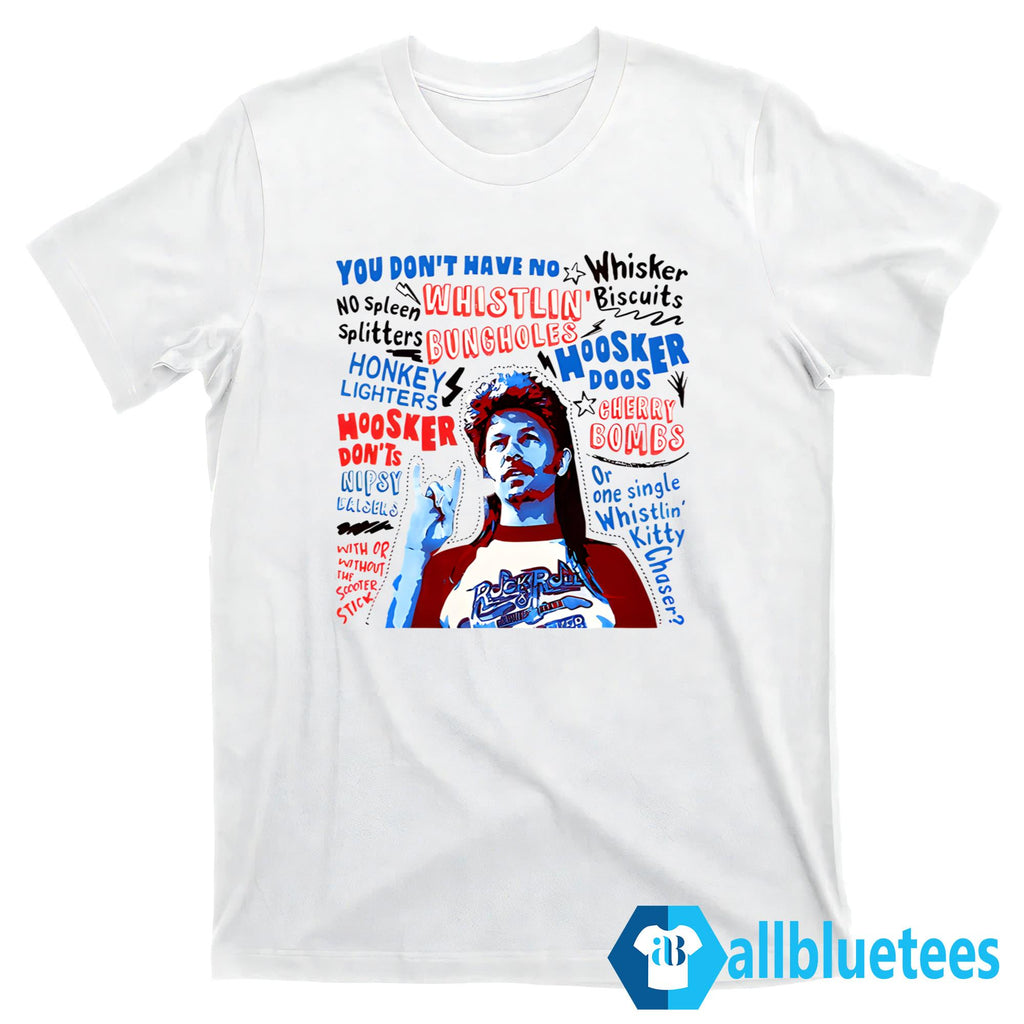 Joe Dirt 4th Of July Independence Day Shirt