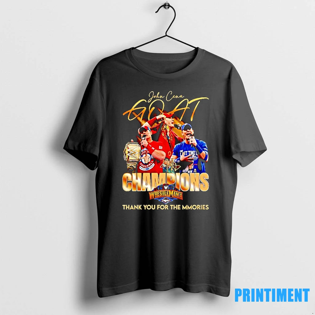 John Cena Goat Champions Wrestlemania Thank You For The Mmories Signature Tshirts Sweater