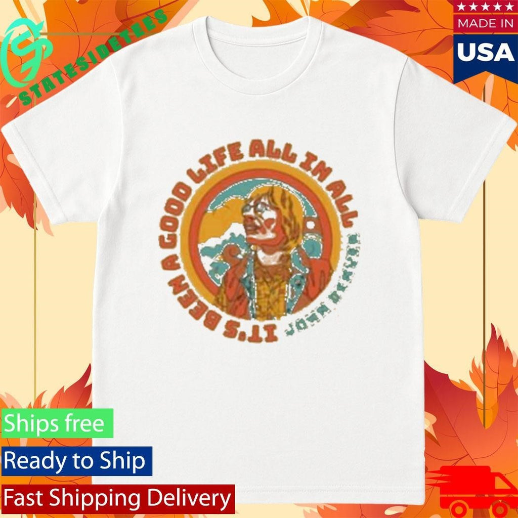John Denver Good Life Shirt