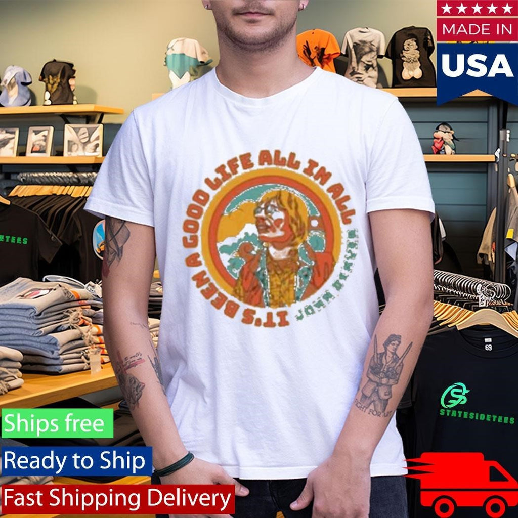 John Denver Good Life Shirt