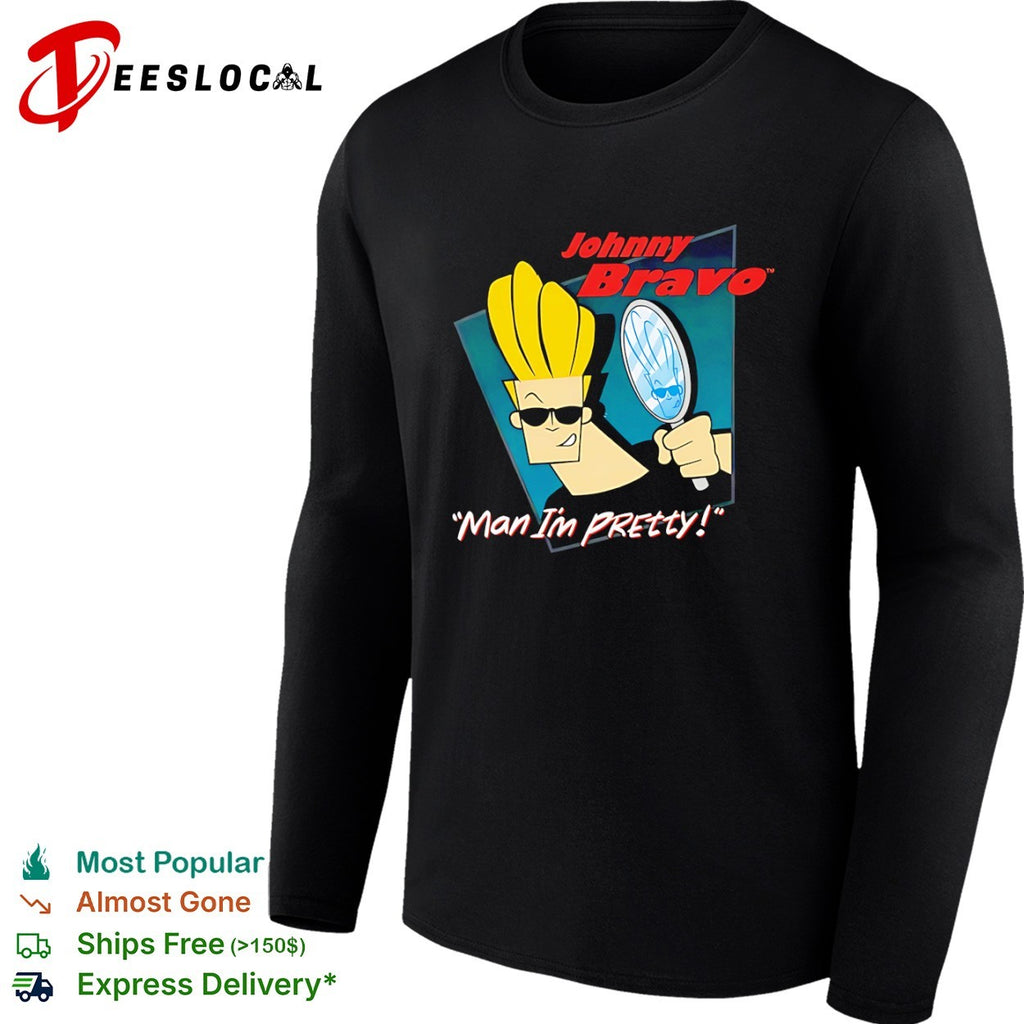 Johnny Bravo Man I’m Pretty Cartoon shirt