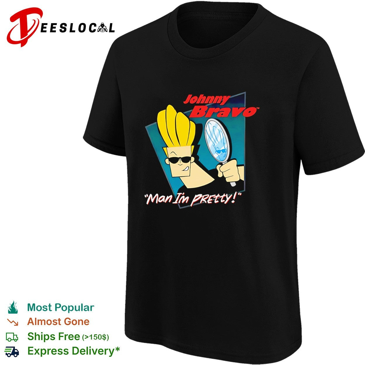 Johnny Bravo Man I’m Pretty Cartoon shirt