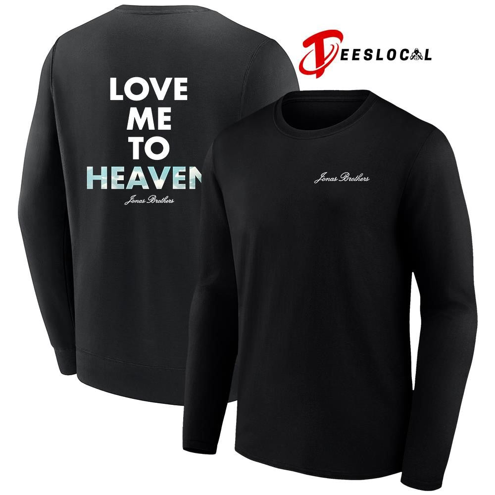 Jonas Brother love me to heaven blue sky text shirt