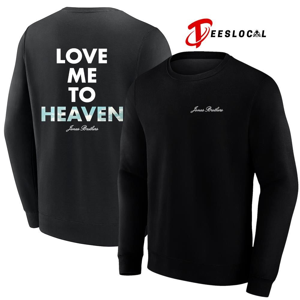 Jonas Brother love me to heaven blue sky text shirt