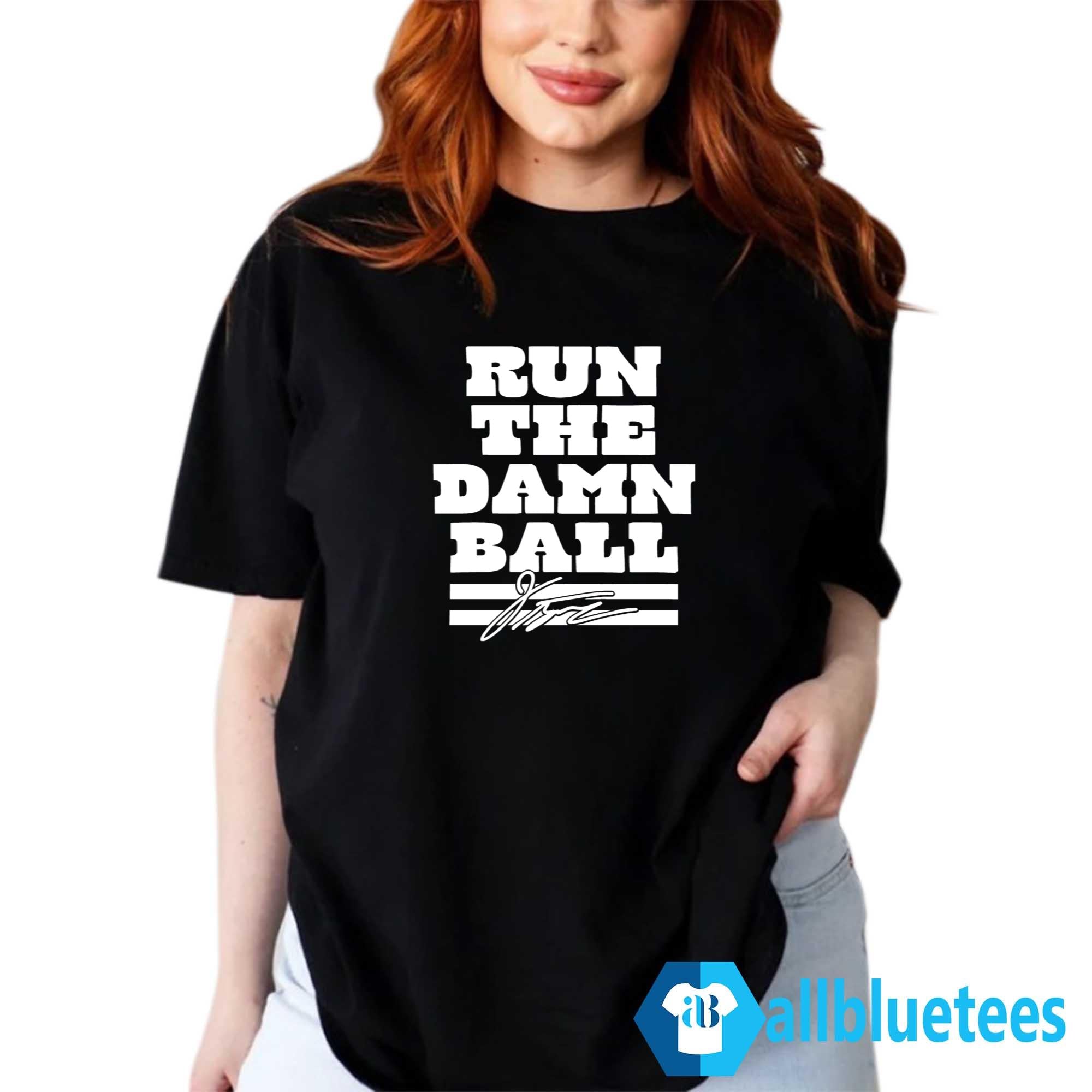 Jonathan Taylor Run The Damn Ball Shirt