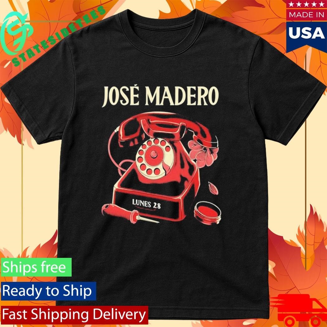 José Madero Lunes 28 Shirt