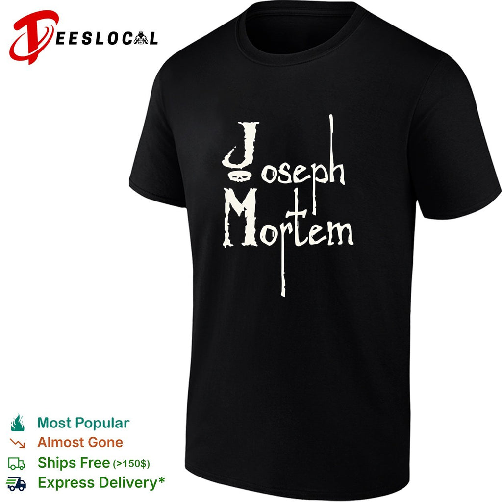 Joseph mortem gothic typography shirt