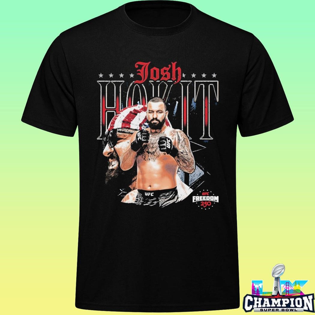 Josh Hokit Ufc Freedom 250 Shirt