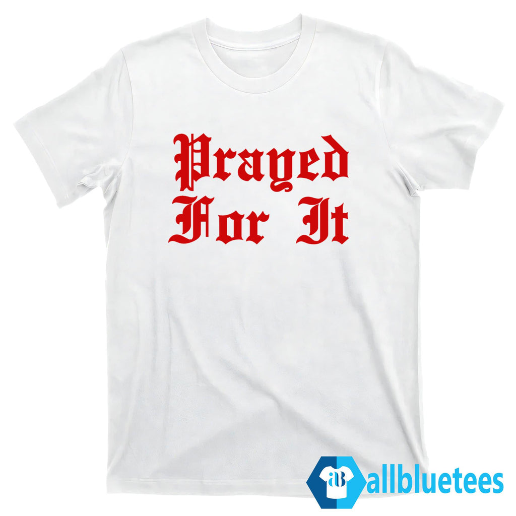 Jrue Holiday Prayed For It Shirt