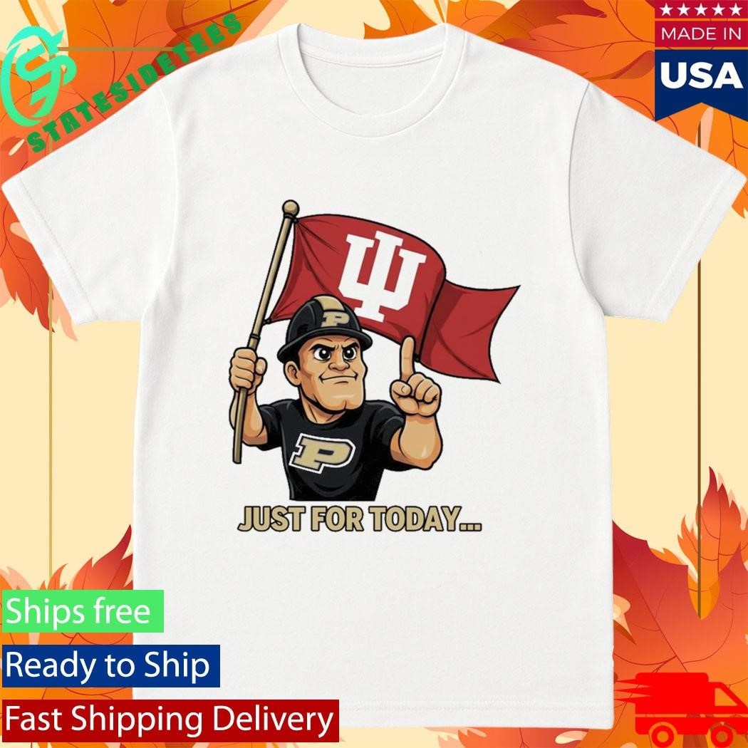 Just For Today Purdue Pete With Flag Indiana Hoosier Shirt