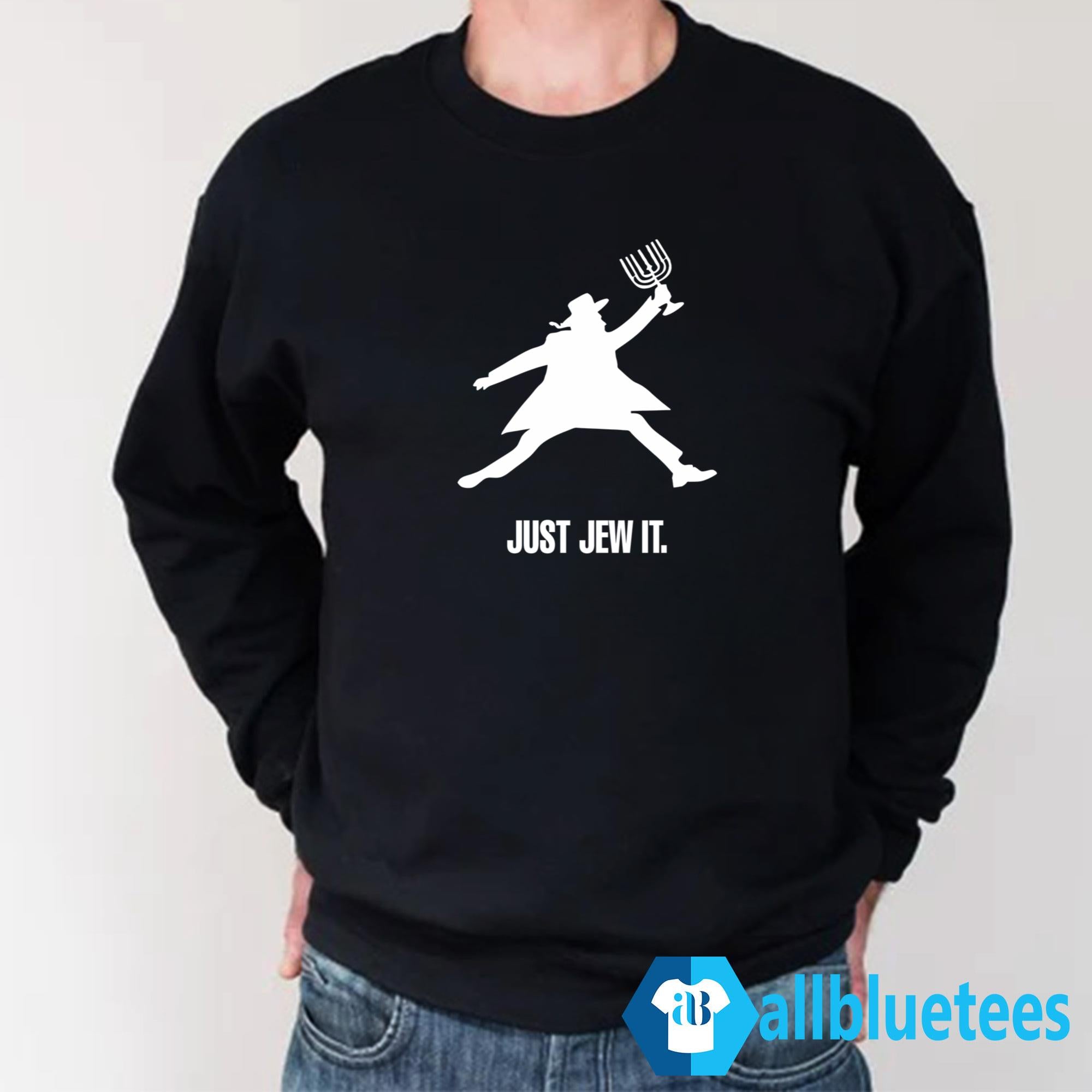 Just Jew It Shirt