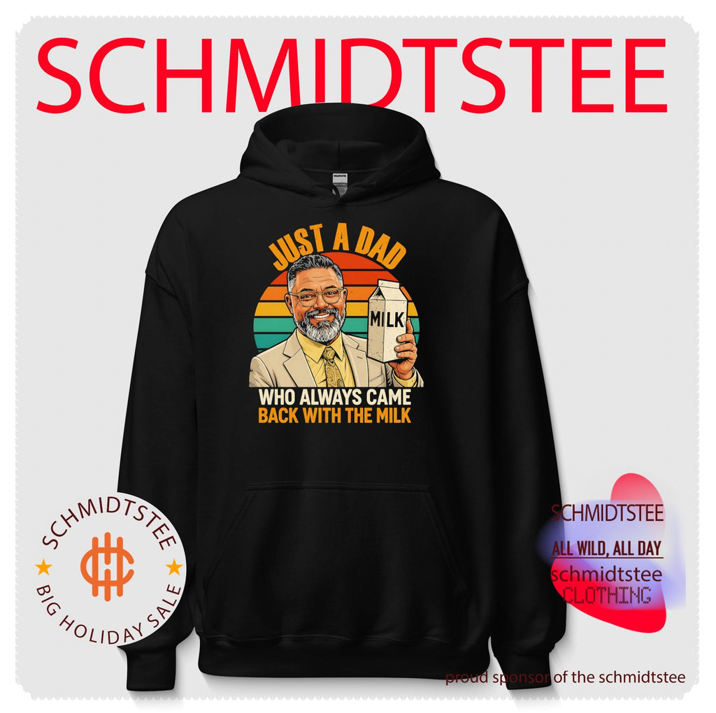 Just a dad who always came back with the mlik art shirt