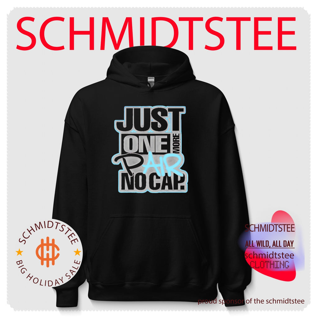 Just one more pair no cap simple text shirt