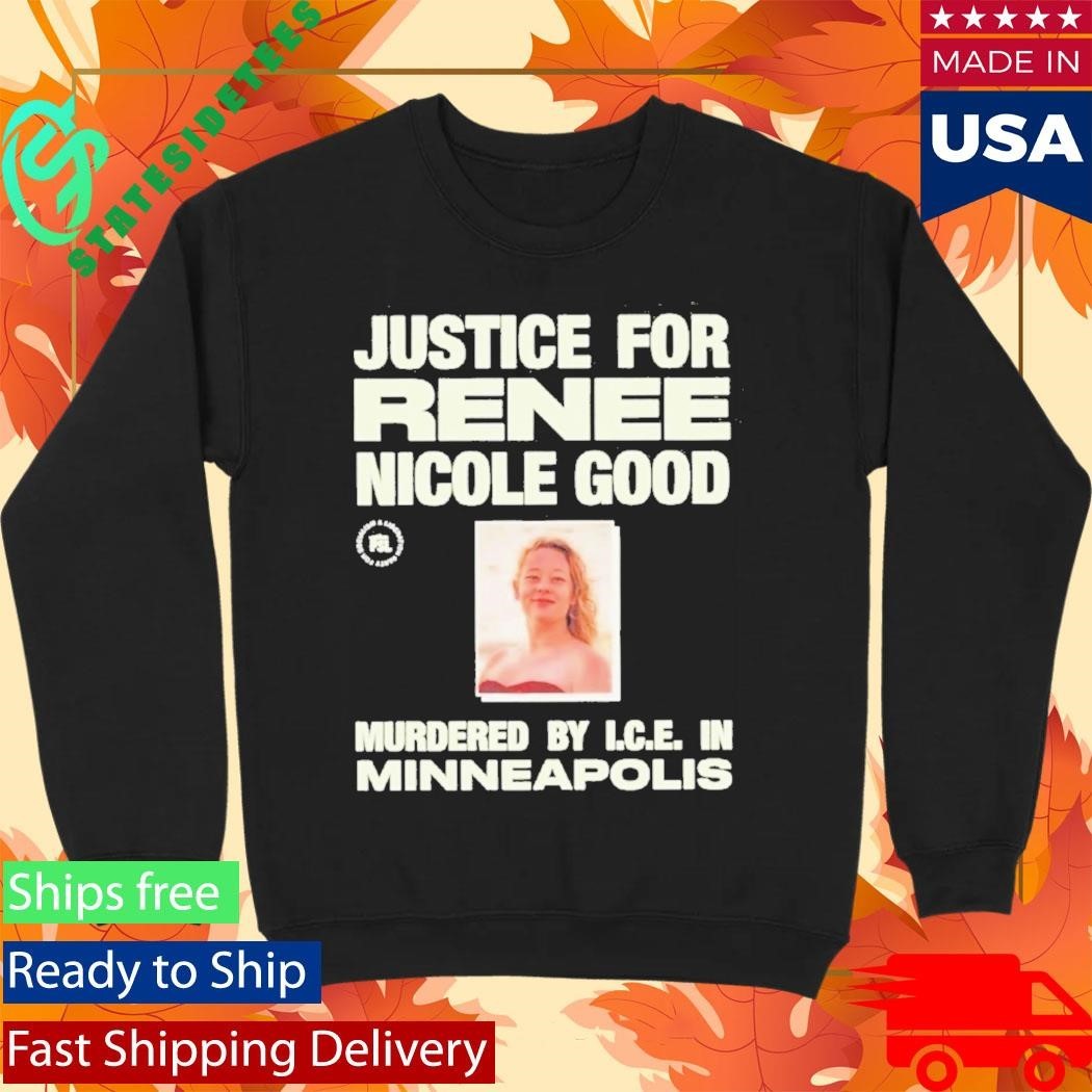 Justice For Renee Nicole Good Shirt Abolish Ice Shirt
