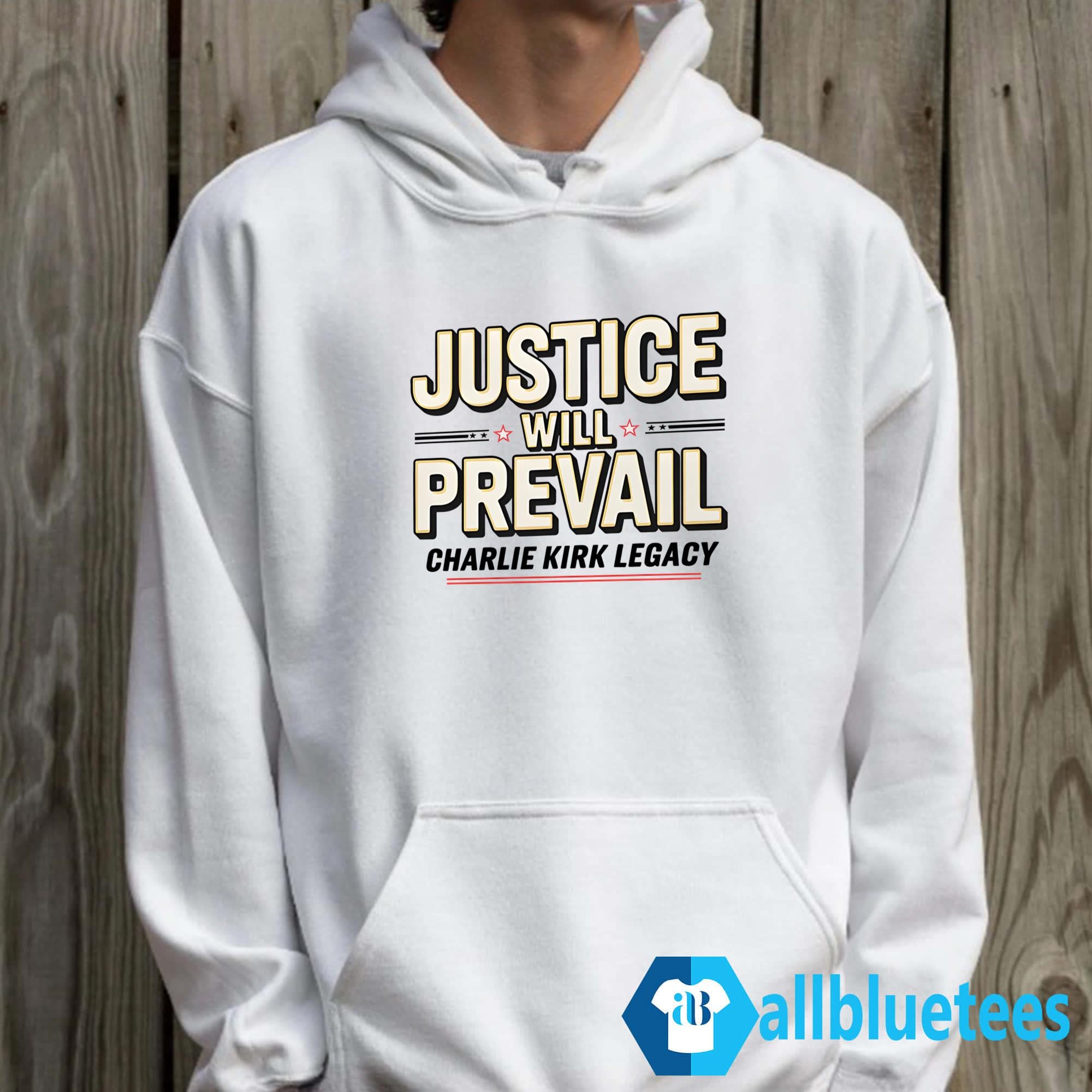 Justice Will Prevail Charlie Kirk Legacy Shirt