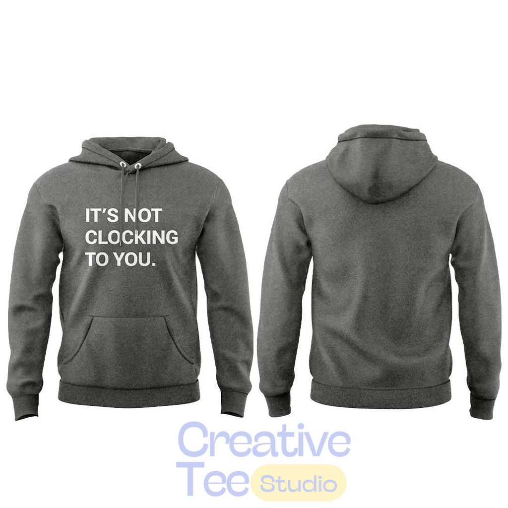 Justin Bieber It’s Not Clocking to You Grey Hoodie