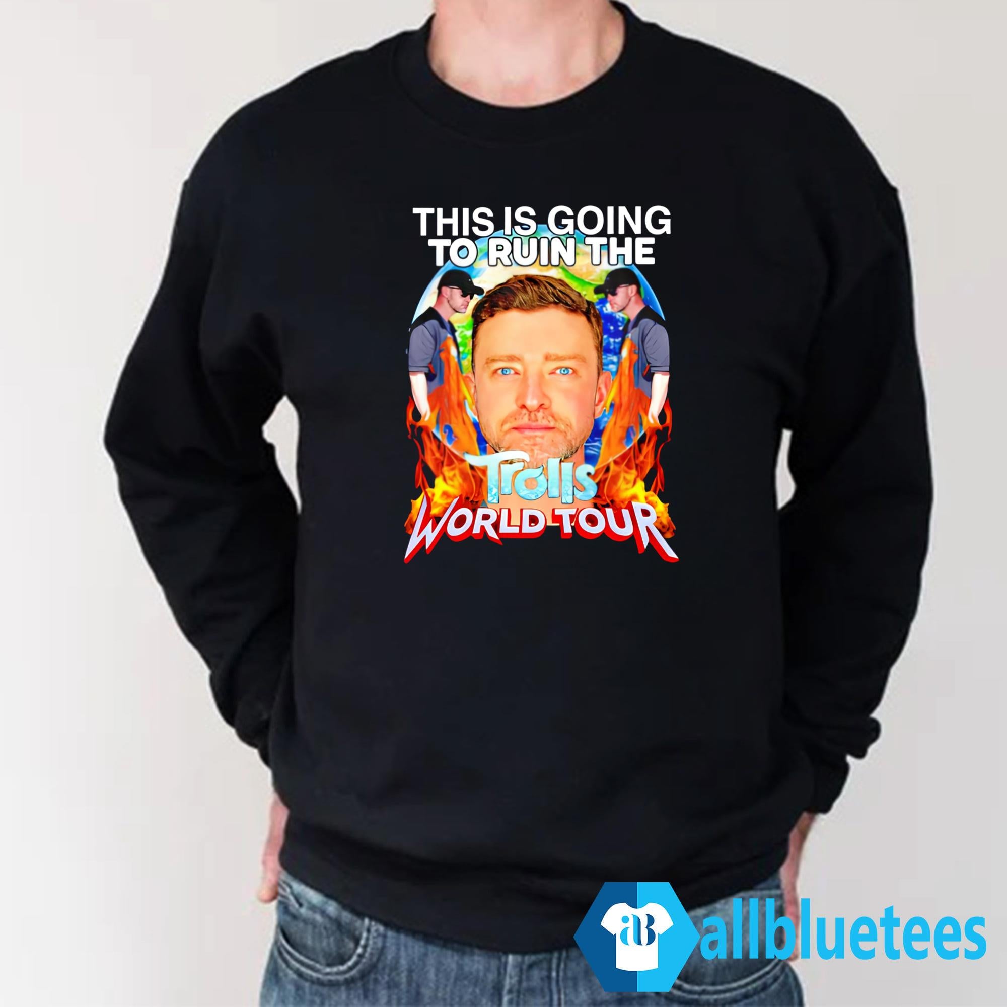 Justin Timberlake This Is Going To Ruin The Trolls World Tour Shirt