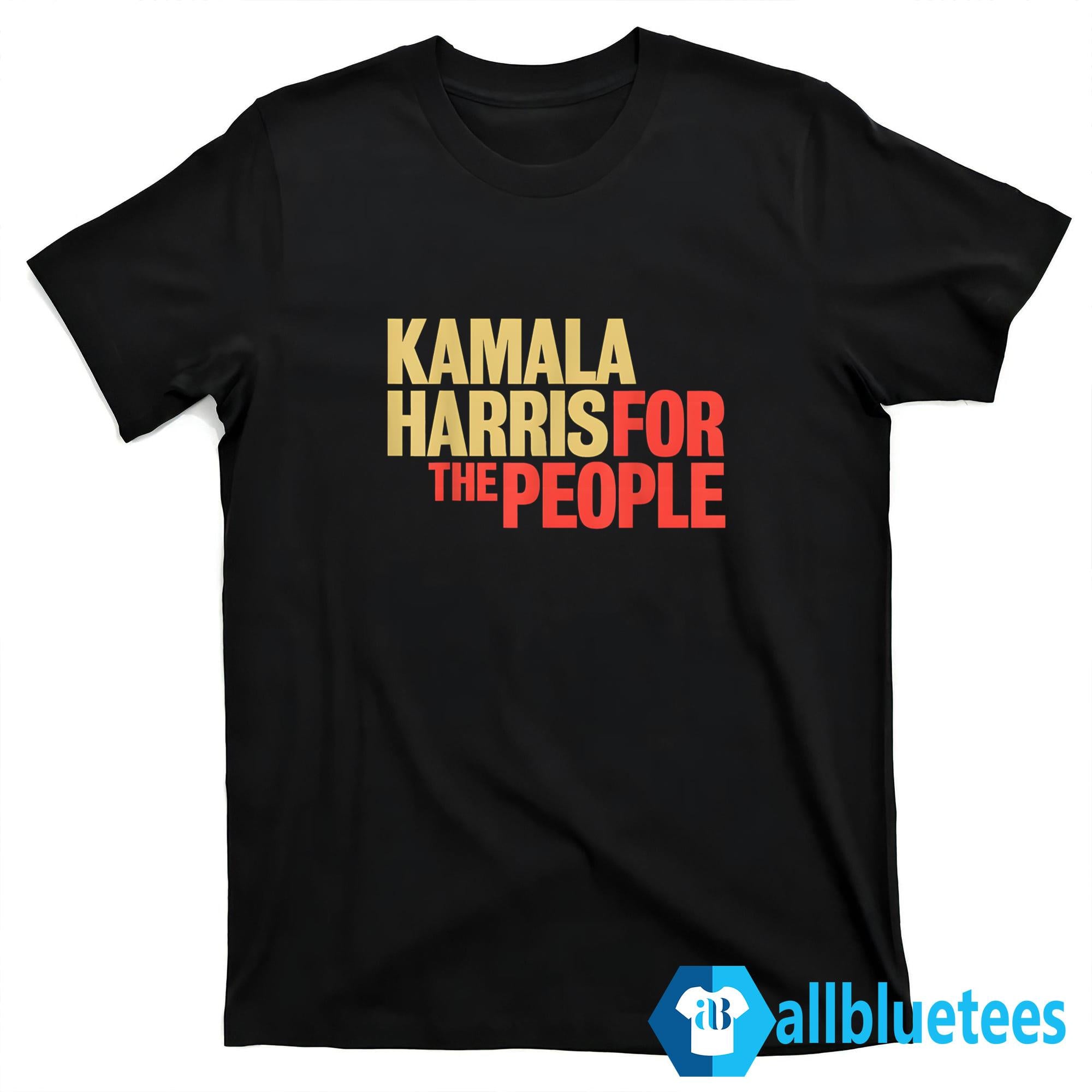Kamala Harris For The People Shirt