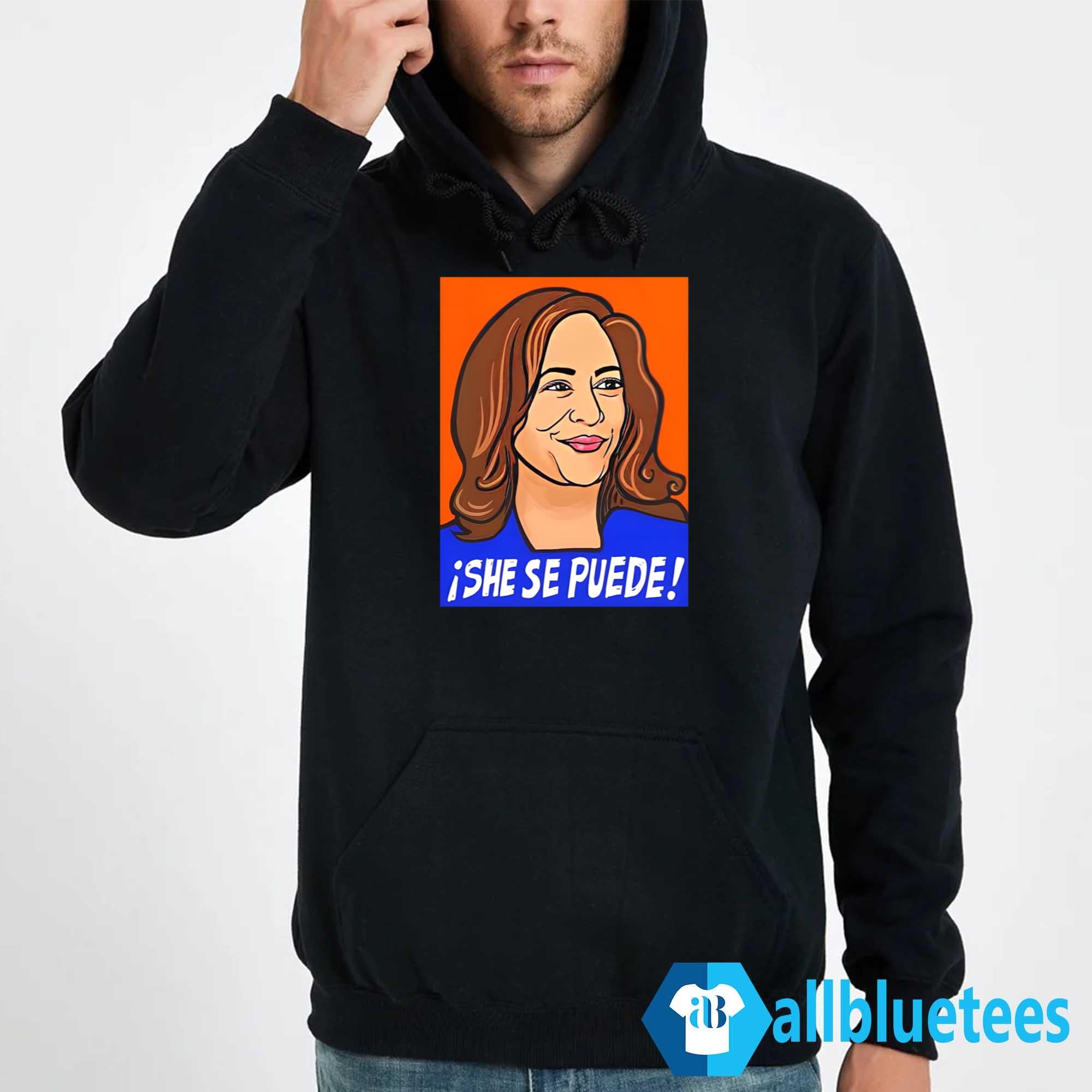 Kamala Harris She Se Puede Shirt