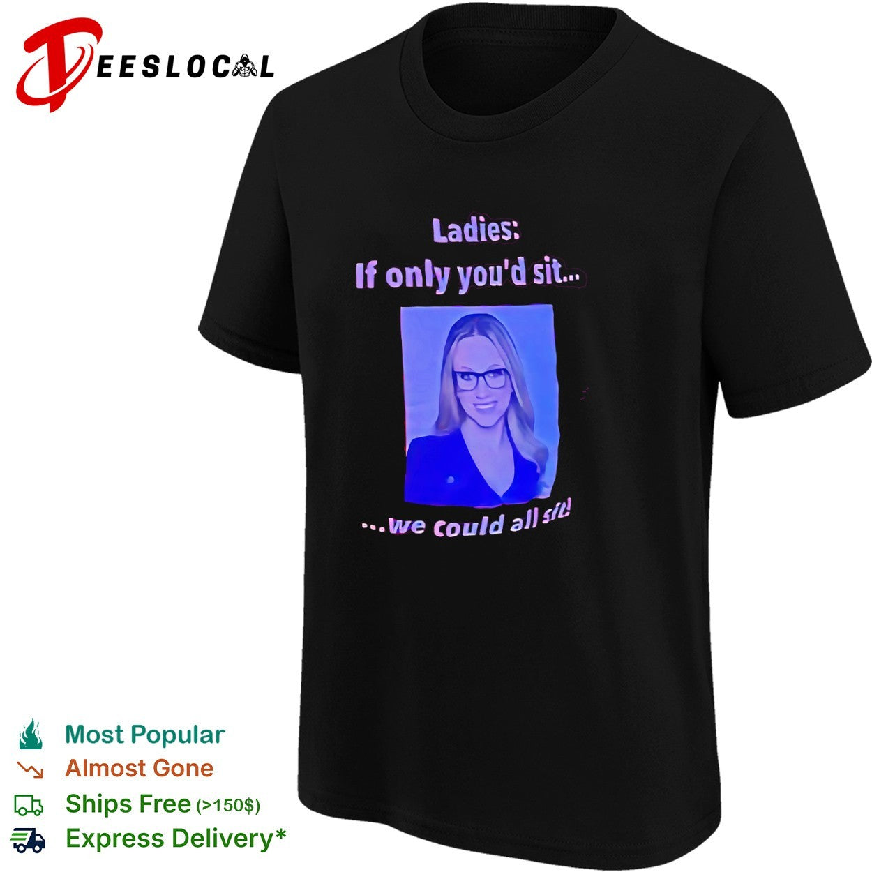 Kat Timpf Ladies if only youd sit we could all sit shirt