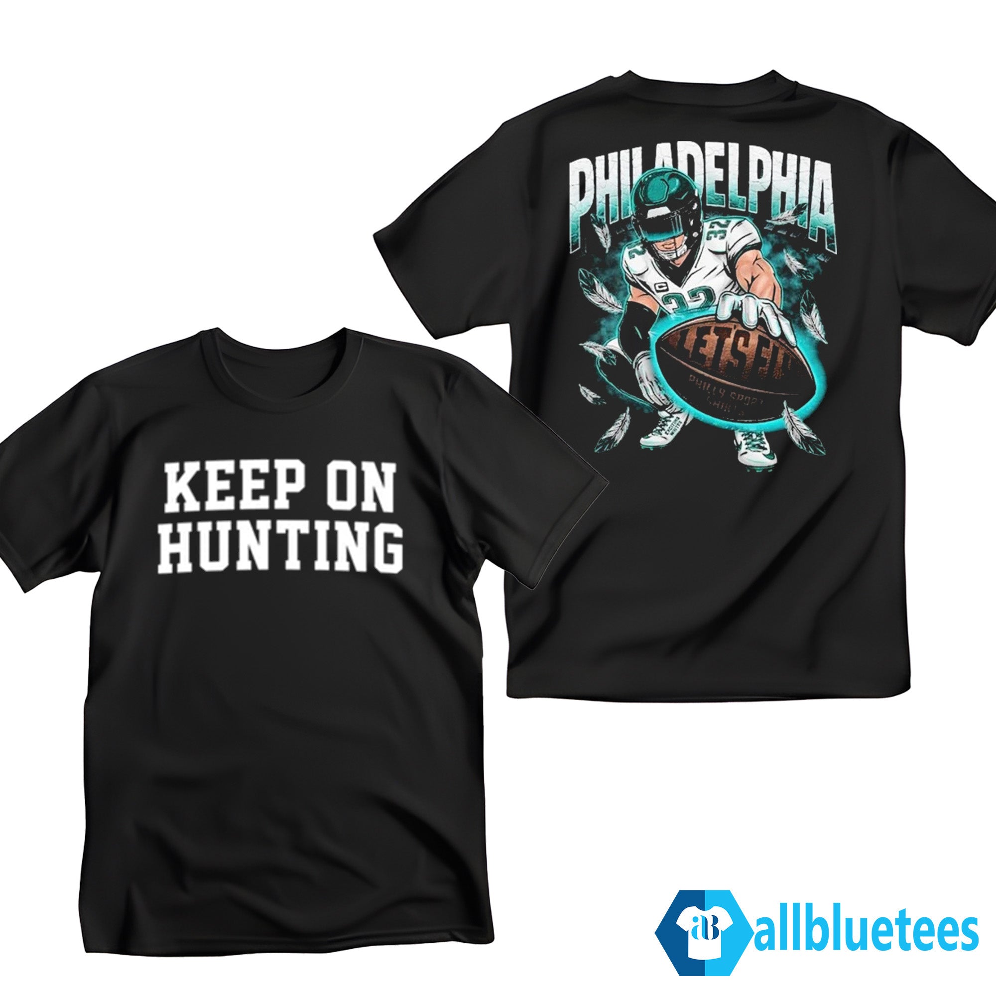 Keep On Hunting Let’s Fly Philadelphia Shirt