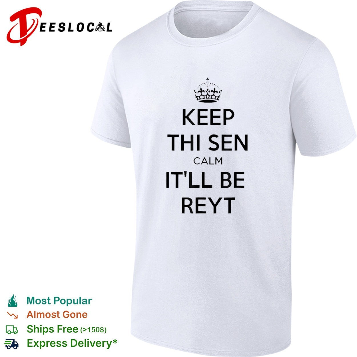Keep thi sen calm itll be reyt shirt