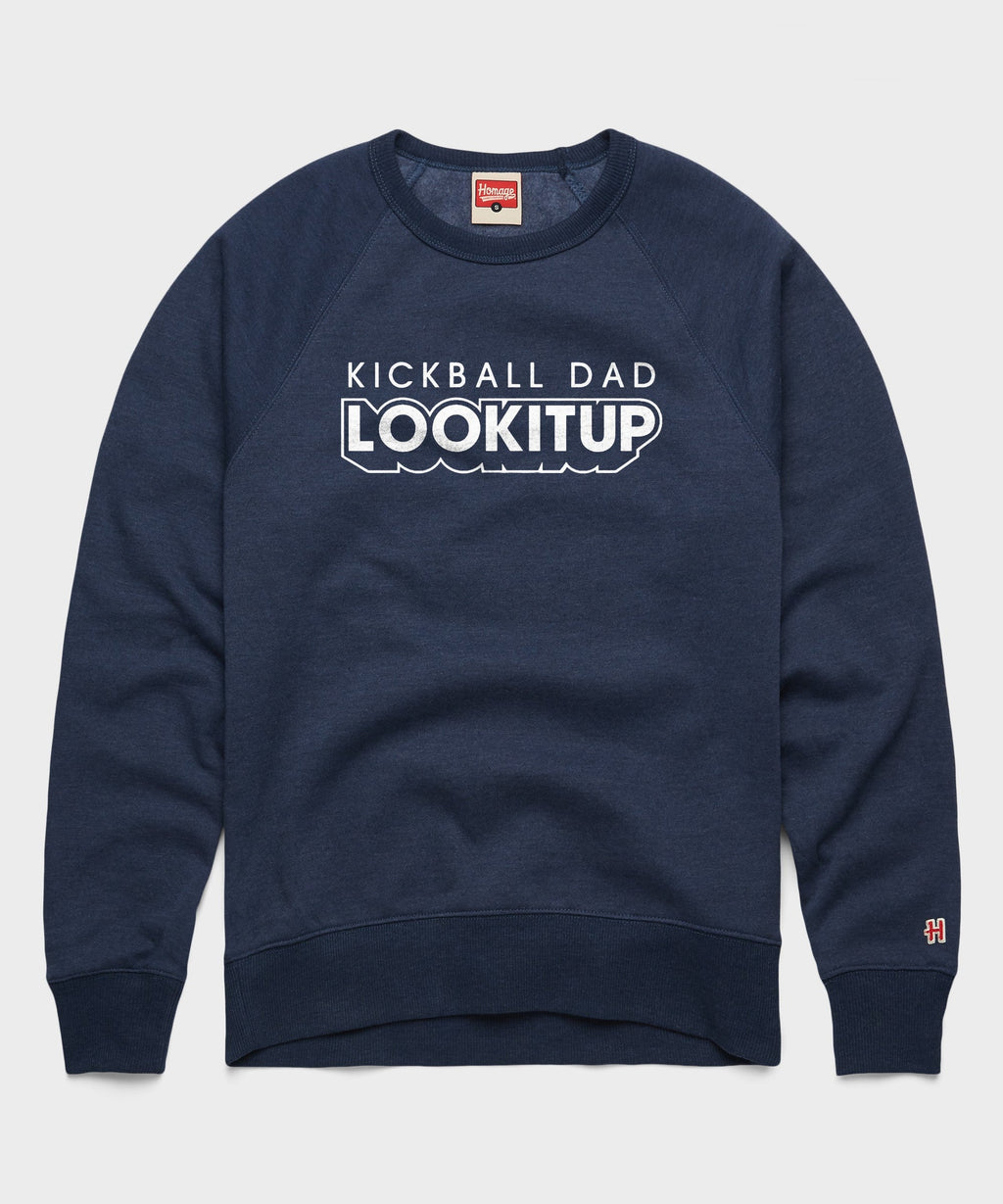 Kickball Dad LOOKITUP Crewneck