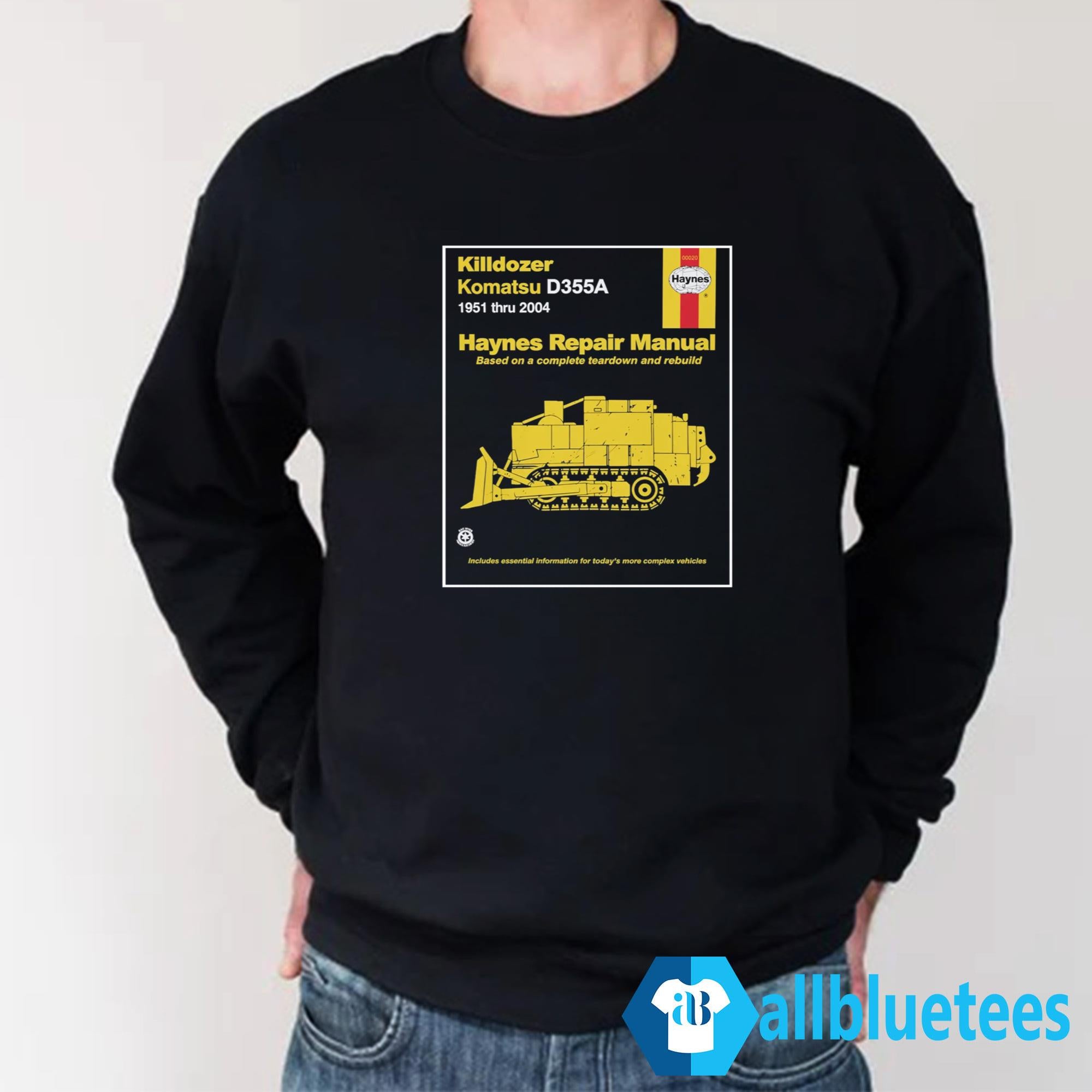 Killdozer Komatsu Haynes Repair Manual Shirt