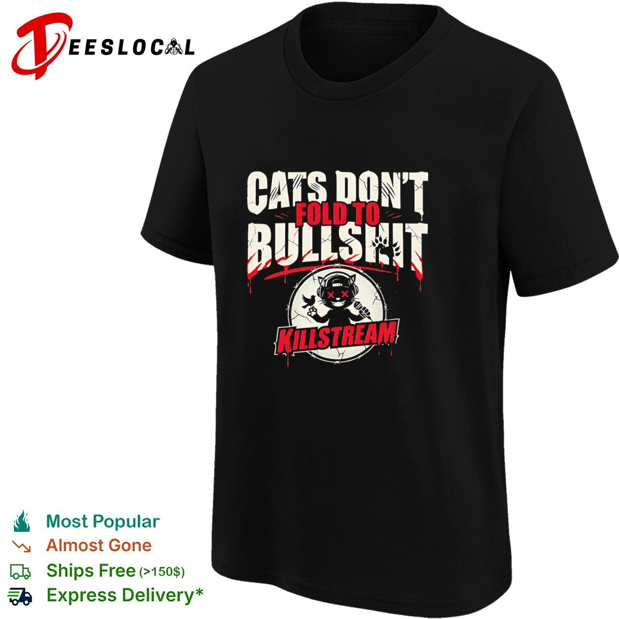 Killstream cats do not fold to bullshit cat shirt