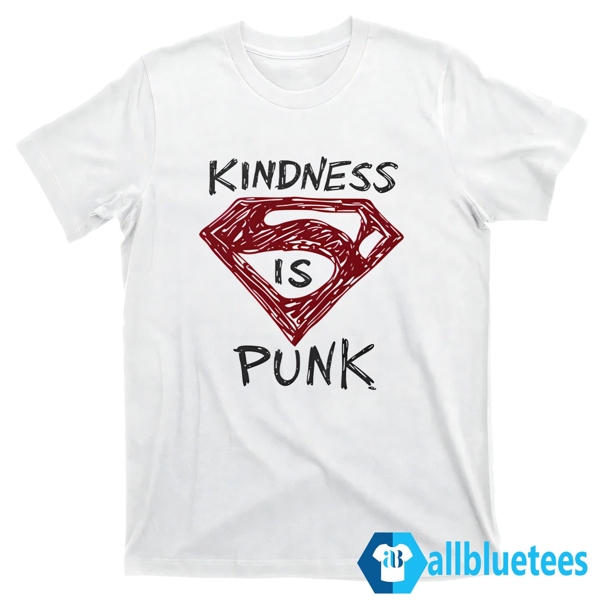 Kindness Is Punk Shirt