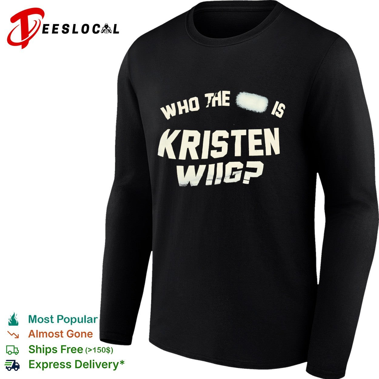 Kristen Wiig who the is shirt