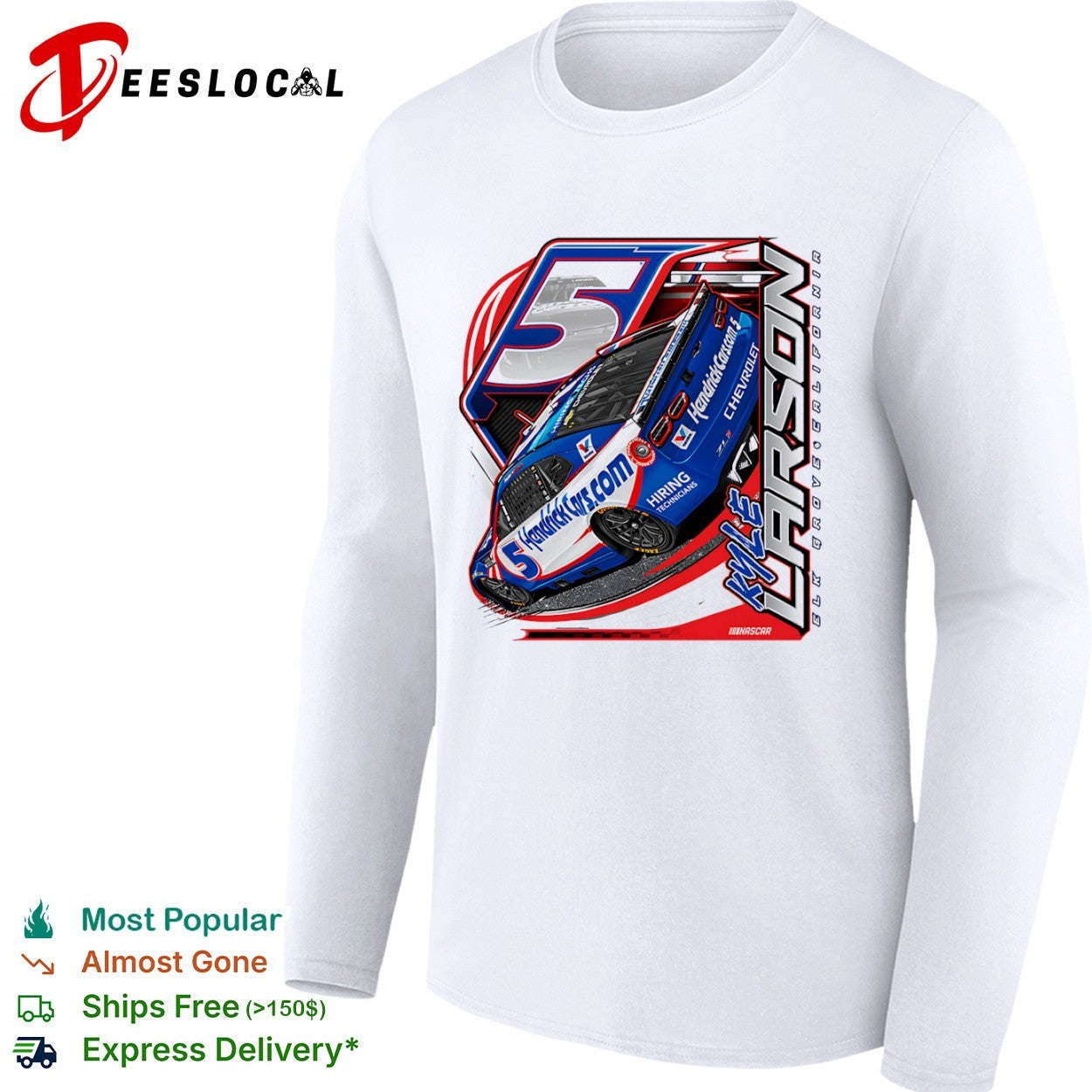 Kyle Larson Elk Grove California race car 5 HendrickCars com Chevrolet NASCAR shirt