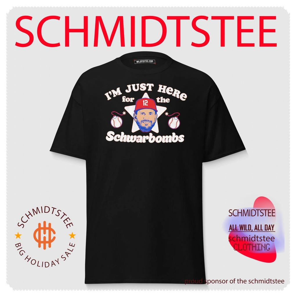Kyle Schwarber Philadelphia Phillies I’m Just Here for the Schwarbombs shirt