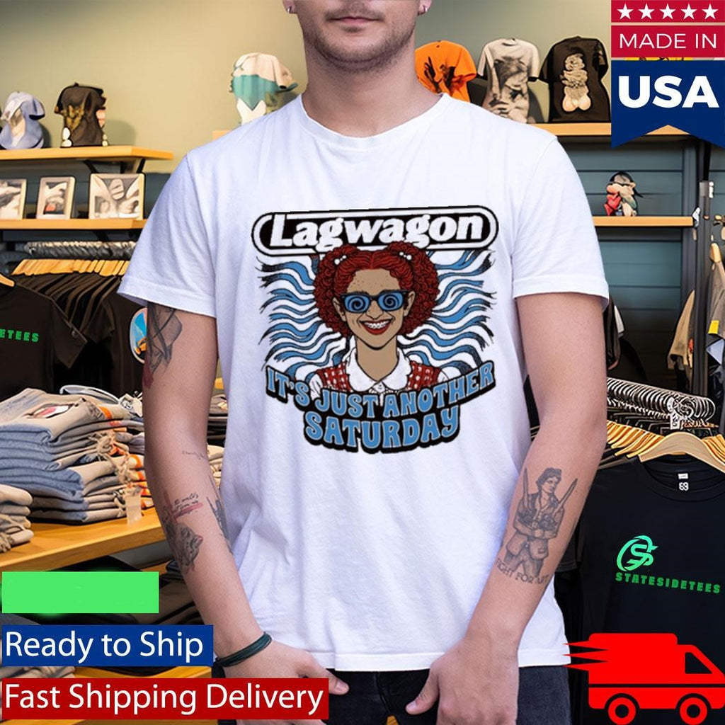 Lagwagon It’s Just Another Saturday Fat 35 Years Shirt