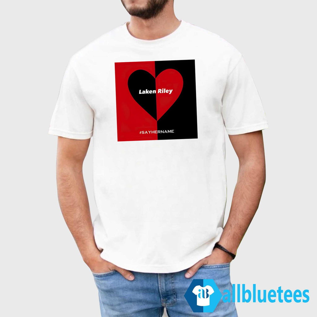 Laken Riley Heart Say Her Name Shirt