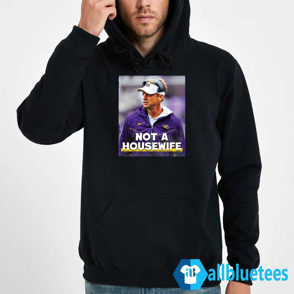 Lane Kiffin Not A Housewife Shirt